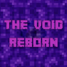 The Void Reborn